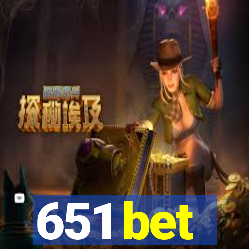 651 bet